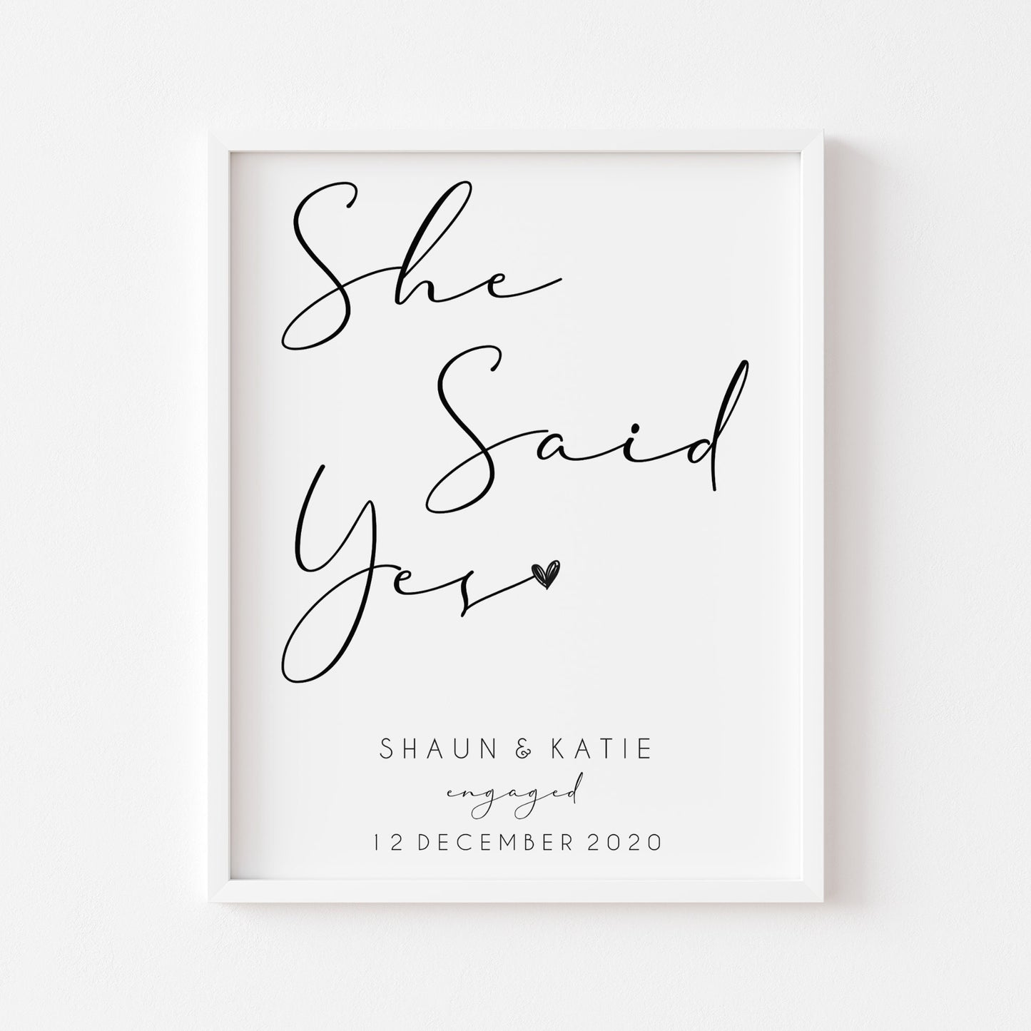 She Said Yes Print | Personalised Engagement Gift